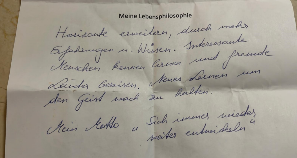 Das Motto einer Teilnehmerin: Neues Lernen um den Geist wach zu halten. Sich immer wieder weiter entwickeln