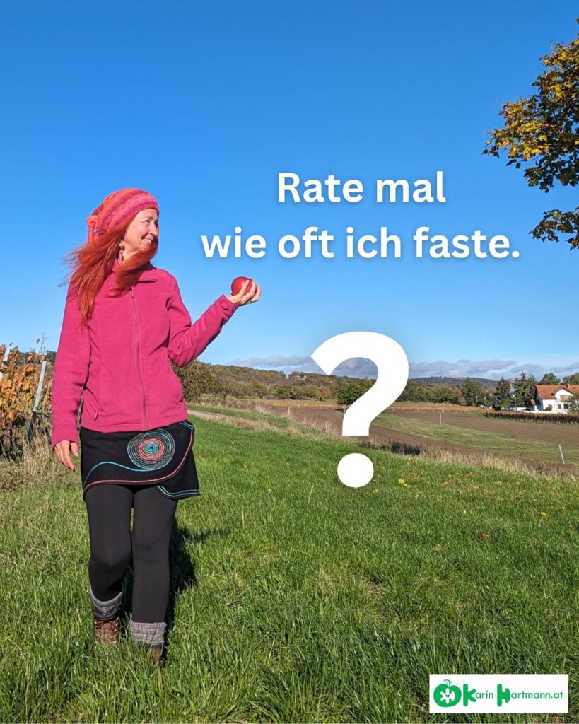 Rate mal wie oft ich faste. ?